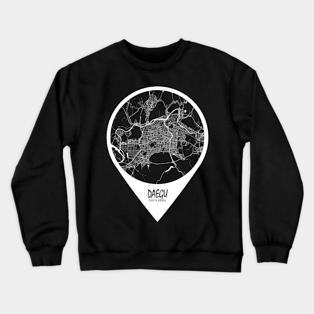 Daegu, South Korea City Map - Travel Pin Crewneck Sweatshirt by deMAP Studio